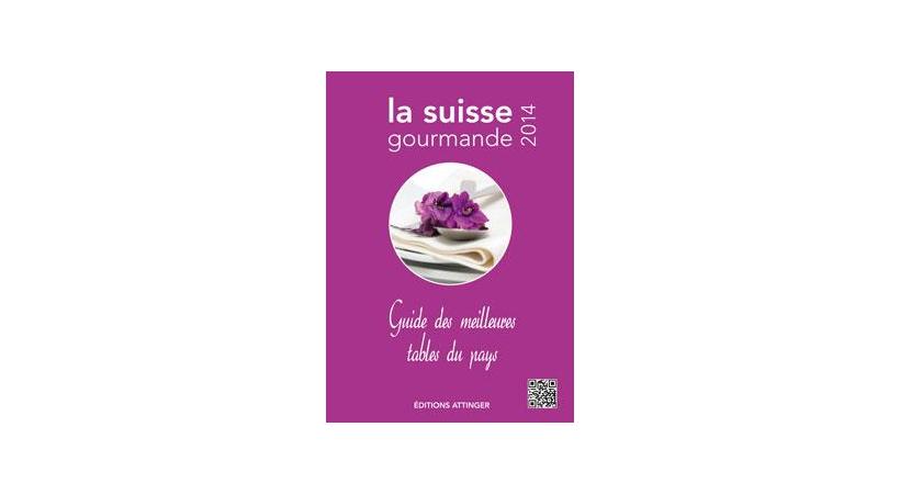 La Suisse gourmande 2014