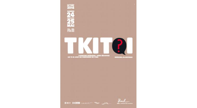   «TKITOI?» Les Mystères  de l’UNIL