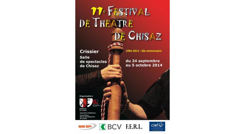  «11e Festival de Théâtre de Chisaz à Crissier»